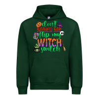 Forest Green dont make me flip my witch switch Urban Hoodie - CowGirlArtShop