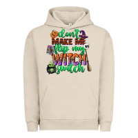 Pigment French Oak dont make me flip my witch switch Urban Hoodie - CowGirlArtShop