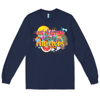 Navy Life is better with my flip flops Long Sleeve Tee - NancyCooperArtShop