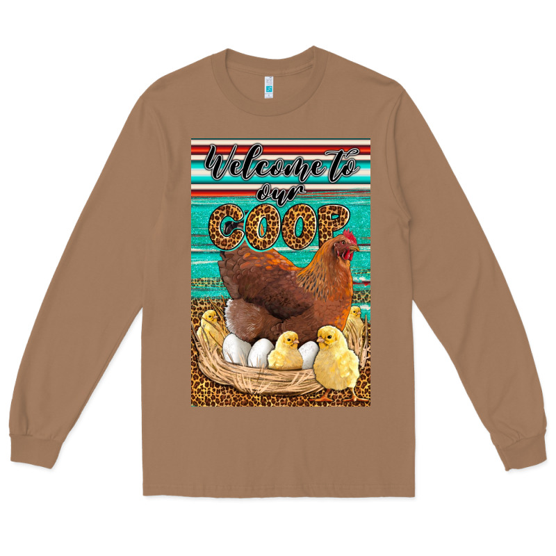 Western Welcome To Our Coop Long Sleeve Tee by LillyAllenDesigns | Teevron