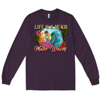 Plum Life is a beach make waves skeleton Long Sleeve Tee - NancyCooperArtShop