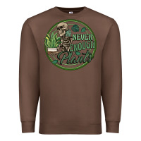 Chestnut never enough plants Premium Sweatshirt - Artiststas