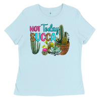 Baby Blue not today succa Ladies Tee - RanaPortraitStore