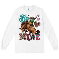 White be mine cowboy rodeo valentines day Long Sleeve Tee - Jasminsmagicworld