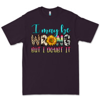 Plum i may be wrong but i doubt it Premium Tee - Zillion Design Studio