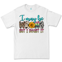 White i may be wrong but i doubt it Premium Tee - Zillion Design Studio