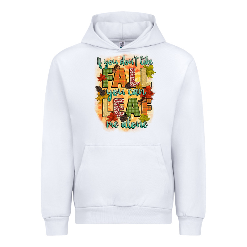 If You Dont Like Fall You Can Leaf Me Alone Urban Hoodie by CowGirlArtShop | Teevron