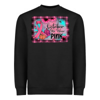 Black in october we wear pink Heavyweight Sweatshirt - JahusDesignShop