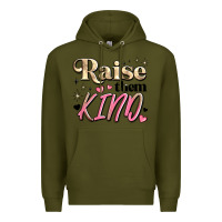 Army Green raise them kind Premium Hoodie - JahusDesignShop