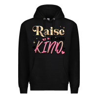 Black raise them kind Premium Hoodie - JahusDesignShop