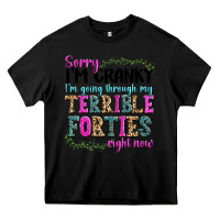 Black sorry im cranky im going through my terrible forti Heavy Core Tee - texasbilliewilder
