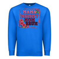 True Royal mama mommy mom bruh Premium Sweatshirt - Artiststas
