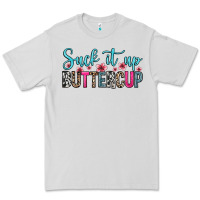 Dove Grey suck it up buttercup Premium Tee - Zillion Design Studio