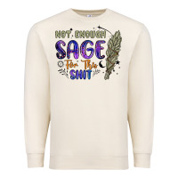 Sandshell not enough  sage for this shit Premium Sweatshirt - Artiststas
