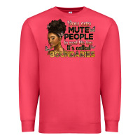 Cardinal you can mute people in real life too it's called b Premium Sweatshirt - Artiststas