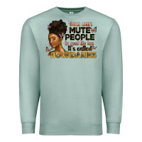 Seafoam you can mute people in real life too it's called b Premium Sweatshirt - Artiststas