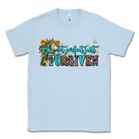 Dusty Blue not perfect just forgıven Classic Tee - AdoDesignShop