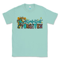 Seafoam not perfect just forgıven Classic Tee - AdoDesignShop