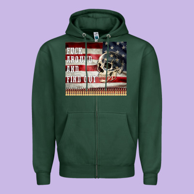 Fuck Around And Find Out Zipper Hoodie Designed By Maliassmallbusiness