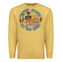 Antique Gold some things are better left unsaid Premium Sweatshirt - Artiststas