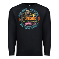 Black some things are better left unsaid Premium Sweatshirt - Artiststas