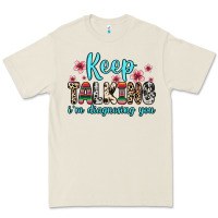 Bone keep talking i m diagnosing you Premium Tee - Zillion Design Studio