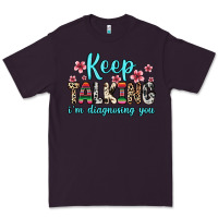 Plum keep talking i m diagnosing you Premium Tee - Zillion Design Studio