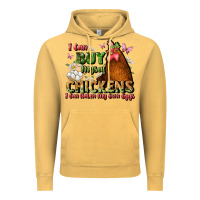 Vintage Mustard i can buy myself chickens i can hatch my own eggs Vintage Hoodie - JahusDesignShop