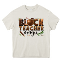 Cream black teacher magic melanin male teacher Heavy Core Tee - texasbilliewilder