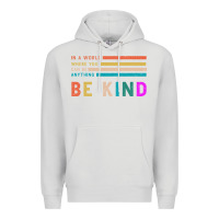 Dove Grey Be Kind Premium Hoodie - Bettercallsaul