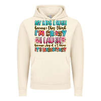 Vintage Artic my kids laugh because they think i'm crazy Vintage Hoodie - JahusDesignShop