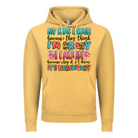 Vintage Mustard my kids laugh because they think i'm crazy Vintage Hoodie - JahusDesignShop