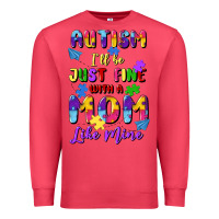 Cardinal autism i'll be just fine with a mom like mine Premium Sweatshirt - Artiststas
