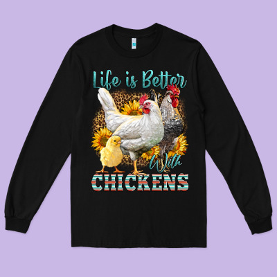 Western Life Is Better With Chickens Long Sleeve Tee Designed By Lillyallendesigns
