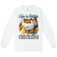 White Western Life Is Better With Chickens Long Sleeve Tee - LillyAllenDesigns