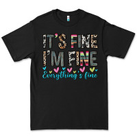 Black it s fine i m fine everything s fine Premium Tee - Zillion Design Studio