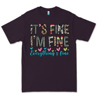 Plum it s fine i m fine everything s fine Premium Tee - Zillion Design Studio