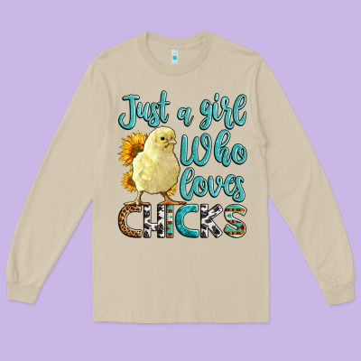 Western Just A Girl Who Loves Chicks Long Sleeve Tee Designed By Lillyallendesigns