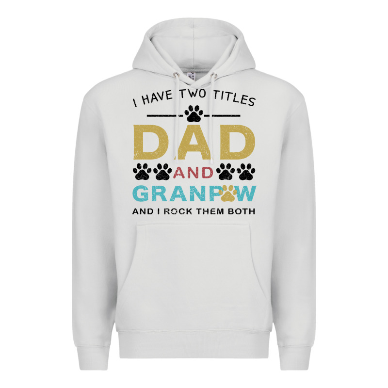I Have Two Titles Dad And Grandpa Premium Hoodie by Bettercallsaul | Teevron