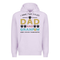 Lilac i have two titles dad and grandpa Premium Hoodie - Bettercallsaul
