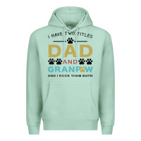 Seafoam i have two titles dad and grandpa Premium Hoodie - Bettercallsaul
