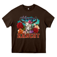 Chocolate Brown always ranchy Heavy Core Tee - Zillion Design Studio