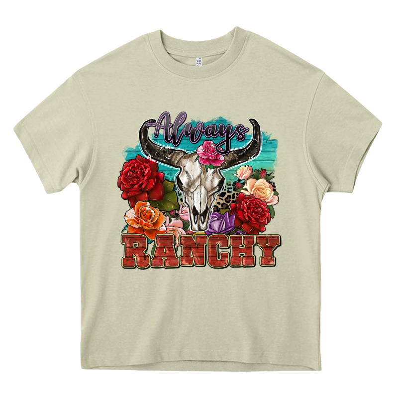 Always Ranchy Heavy Core Tee by Zillion Design Studio | Teevron