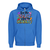 True Royal See the ability not the disability Zipper Hoodie - NancyCooperArtShop