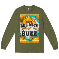 Army Green bee nice or buzz off Long Sleeve Tee - LillyAllenDesigns