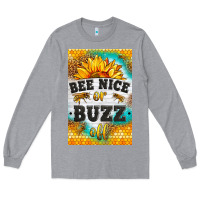 Heather Grey bee nice or buzz off Long Sleeve Tee - LillyAllenDesigns
