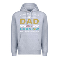Heather Grey i have two titles dad and grandpa Premium Hoodie - Bettercallsaul