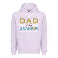Lilac i have two titles dad and grandpa Premium Hoodie - Bettercallsaul