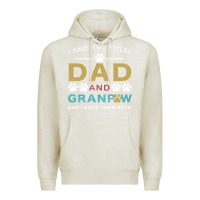 Oatmeal Heather i have two titles dad and grandpa Premium Hoodie - Bettercallsaul