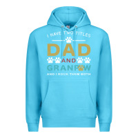 Ocean Blue i have two titles dad and grandpa Premium Hoodie - Bettercallsaul